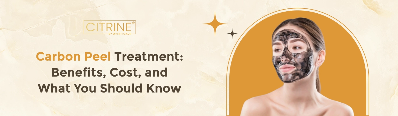 Carbon Peel Treatment: Benefits, Cost, and What You Should Know