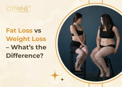 Fat Loss vs Weight Loss – What’s the Difference