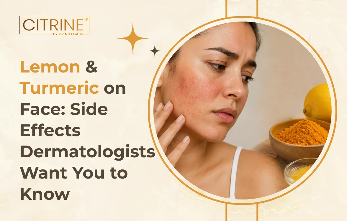 Lemon & Turmeric on Face: Side Effects Dermatologists Want You to Know