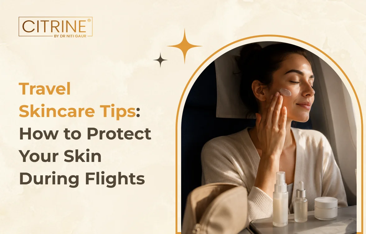 Travel Skincare Tips: How to Protect Your Skin During Flights