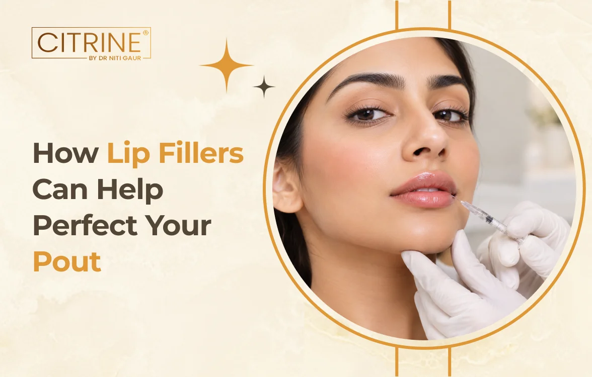 How Fillers Can Help You Get a Perfect Pout